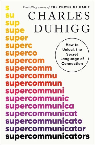 Cover of Supercommunicators by Charles Duhigg